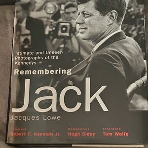 Remembering Jack by Jacques Lowe Book